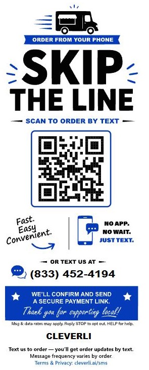 Cleverli food truck opt-in signage: 'Skip the line - scan to order by text', a QR code, the truck's toll-free ordering number, and the disclosure 'Msg and data rates may apply. Reply STOP to opt out. HELP for help.'